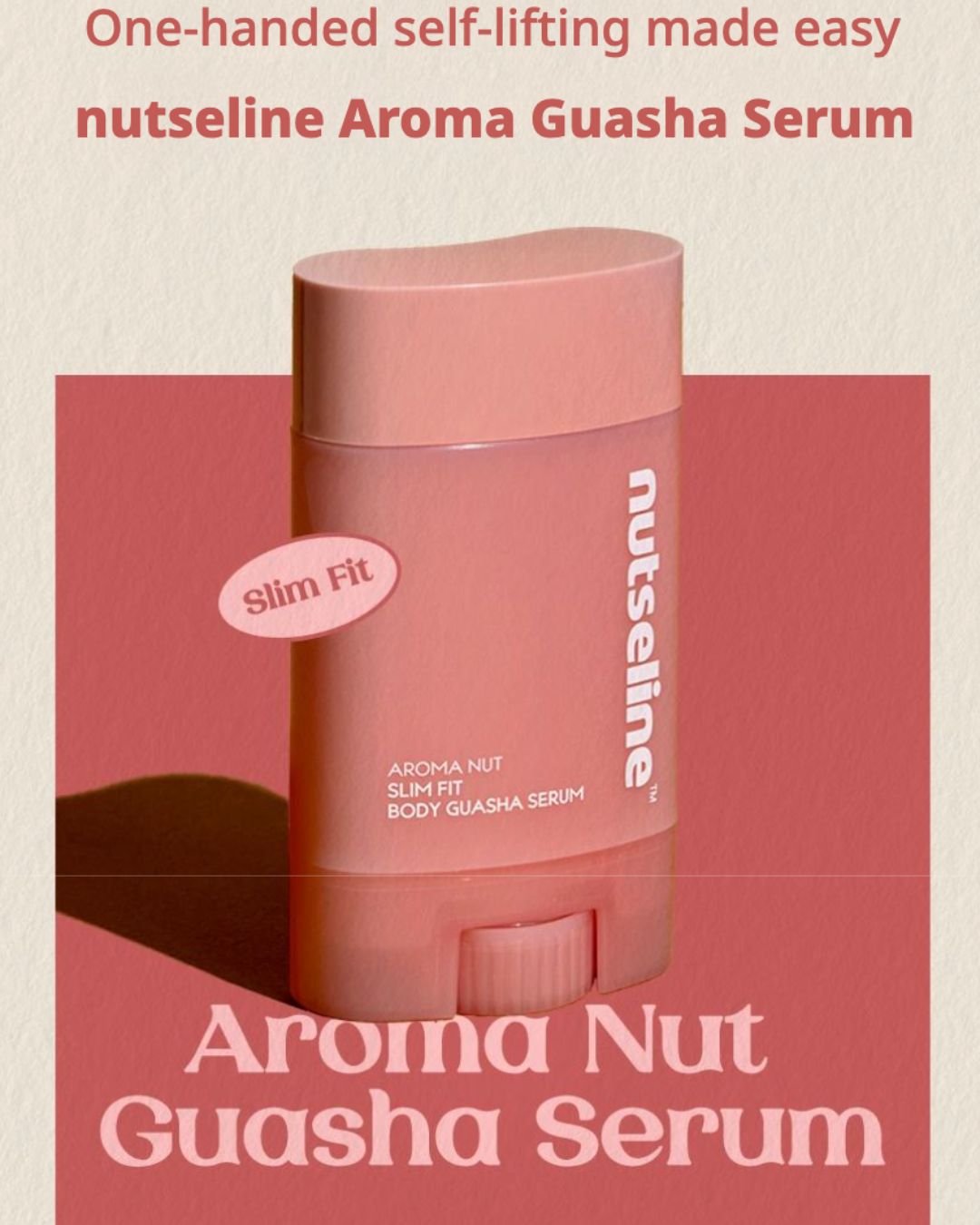 nutseline Aroma Nut Slim Fit Body Guasha Serum (60ml)
