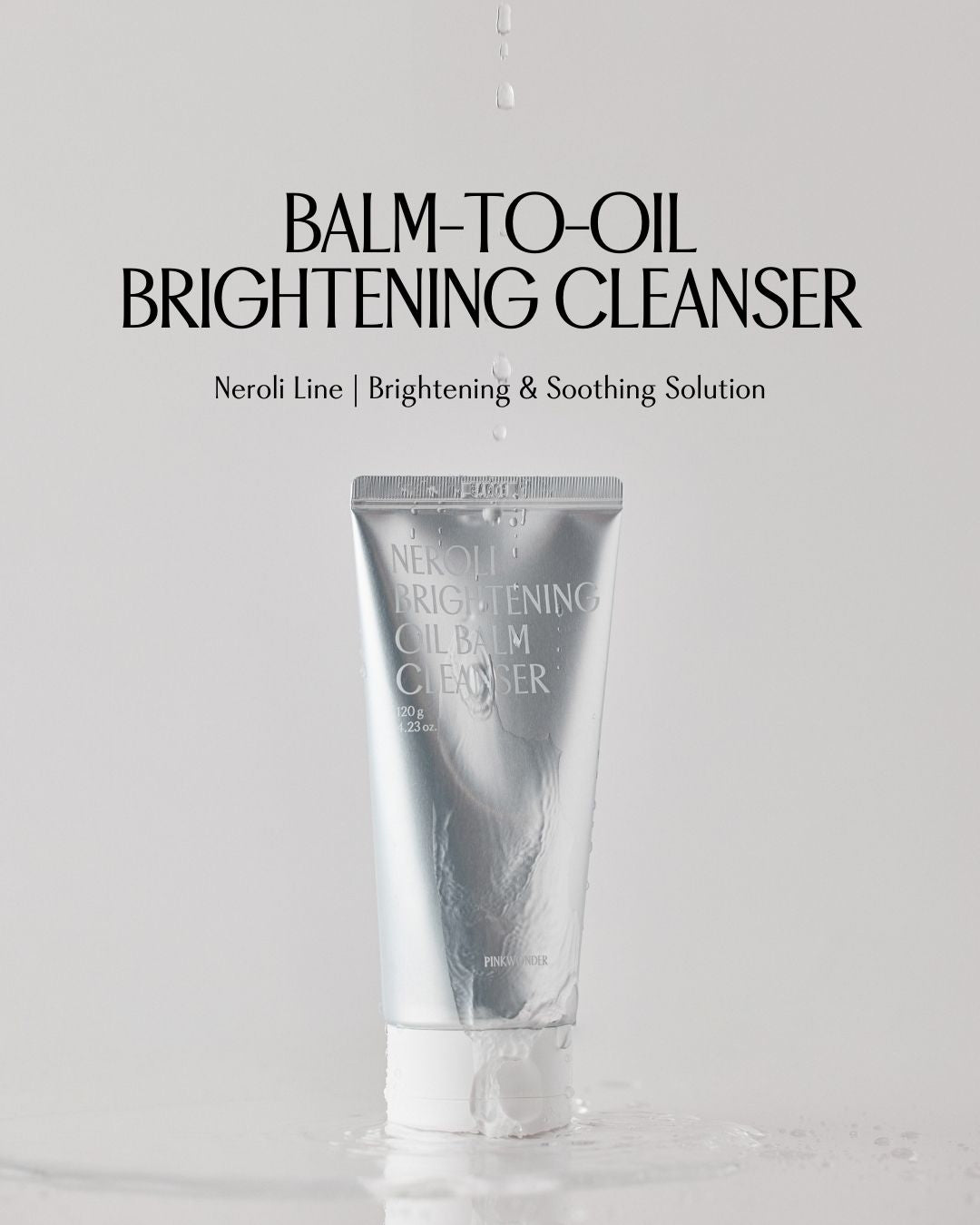 [PROMO] PINKWONDER Neroli Brightening Oil Balm Cleanser