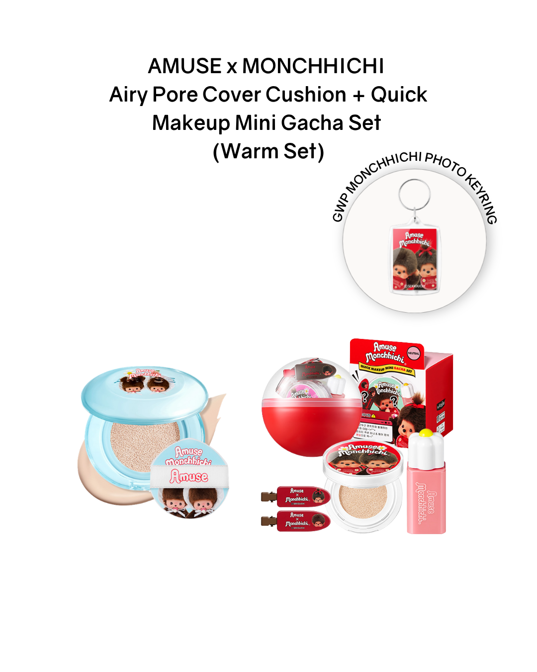 [PROMO] AMUSE x MONCHHICHI Airy Pore Cover Cushion + Quick Makeup Mini Gacha Set (Warm/Cool)