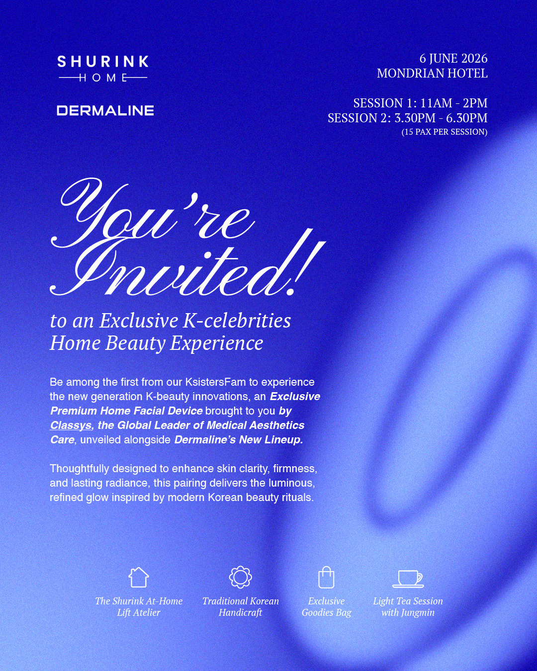 [VIP EXCLUSIVE] SHURINK HOME X DERMALINE K-celebrities Home Beauty Experience